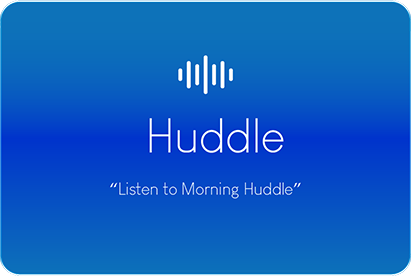 Huddle - Listen to Morning Huddle